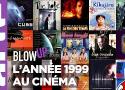 L'Année 1999 au cinéma - Blow Up - ARTE · Blow Up, l'actualité du cinéma (ou presque) - ARTE