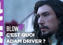 C'est quoi Adam Driver ? - Blow Up - ARTE - YouTube