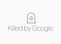 Google Graveyard - Killed by Google