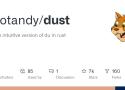bootandy/dust: A more intuitive version of du in rust