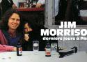 Jim Morrison, derniers jours à Paris - Regarder le documentaire complet | ARTE
