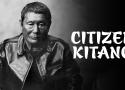 Citizen Kitano - Regarder le documentaire complet | ARTE
